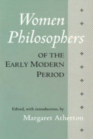 Könyv Women Philosophers of the Early Modern Period Margaret Atherton