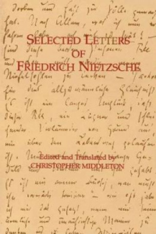 Book Selected Letters of Friedrich Nietzsche Friedrich Nietszche