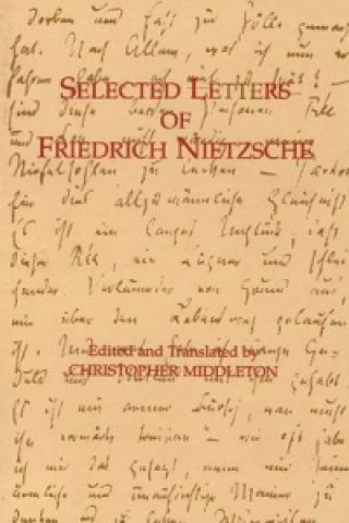 Βιβλίο Selected Letters of Friedrich Nietzsche Friedrich Nietszche