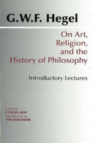 Kniha On Art, Religion, and the History of Philosophy Hegel