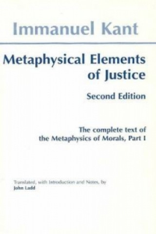 Könyv Metaphysical elements of Justice Kant