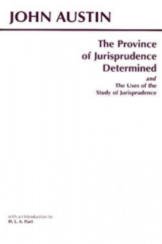 Knjiga Province of Jurisprudence Determined and The Uses of the Study of Jurisprudence John Austin