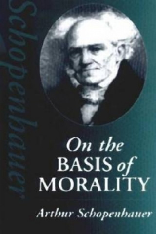 Книга On the Basis of Morality Arthur Schopenhauer