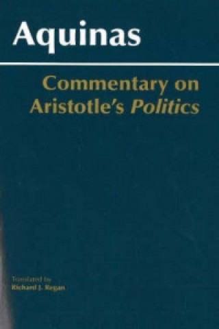 Carte Commentary on Aristotle's Politics Thomas Aquinas