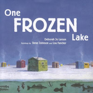 Knjiga One Frozen Lake Deborah Jo Larson