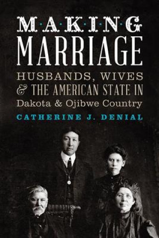 Carte Making Marriage Catherine J Denial