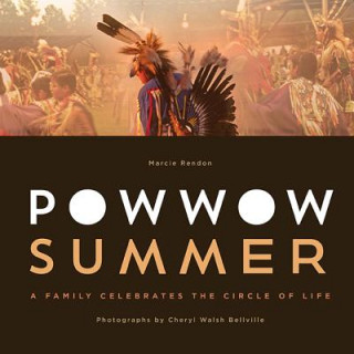 Kniha Powwow Summer Marcie R Rendon