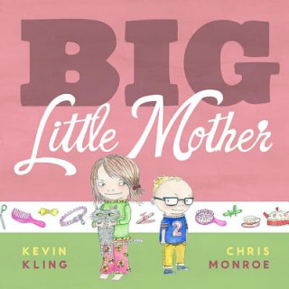 Carte Big Little Mother Kevin Kling