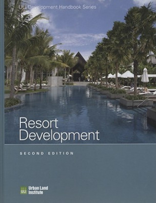 Книга Resort Development Urban Land Institute