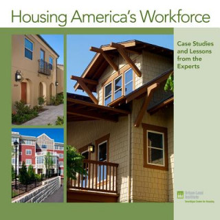 Kniha Housing America's Workforce Richard Rosan