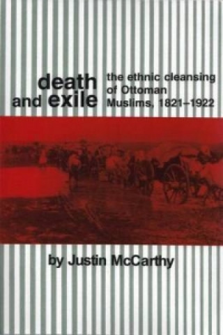 Kniha Death & Exile Justin McCarthy