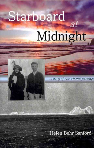 Книга Starboard at Midnight Helen Behr Sanford