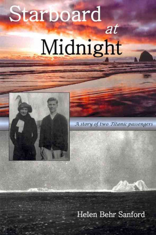 Książka Starboard at Midnight Helen Behr Sanford