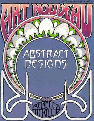 Kniha Art Nouveau Abstract Designs Rebecca McKillip