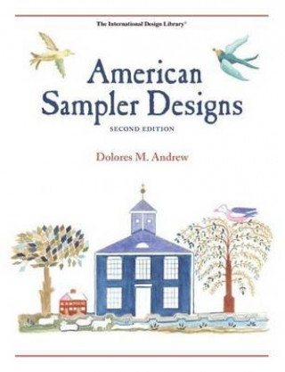 Kniha American Sampler Designs Delores M Andrew