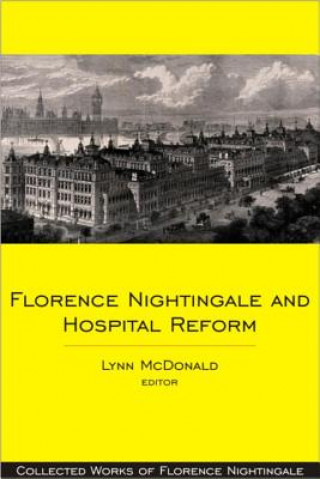 Książka Florence Nightingale and Hospital Reform Lynn McDonald