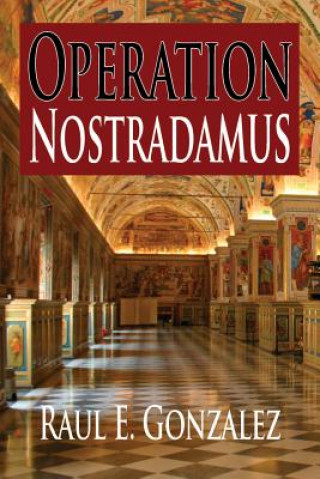 Livre Operation Nostradamus Raul Gonzalez