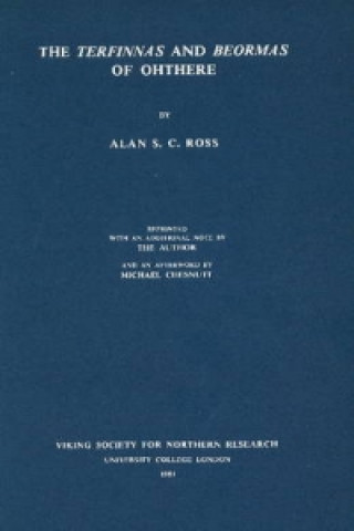 Kniha Terfinnas and Beormas of Ohthere Alan S C Ross