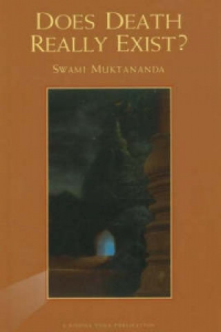 Книга Does Death Really Exist? Swami Muktananda