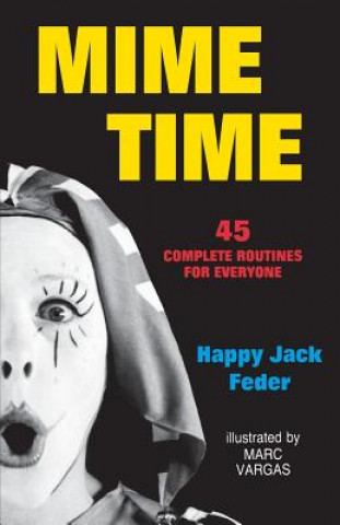 Knjiga Mime Time Happy Jack Feder