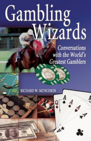 Kniha Gambling Wizards Richard W Munchkin