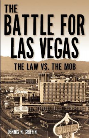 Carte Battle for Las Vegas Dennis N Griffin