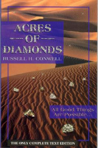 Könyv Acres of Diamonds Russell H. Conwell