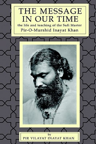 Carte Message in Our Time Pir Vilayat Inayat Khan