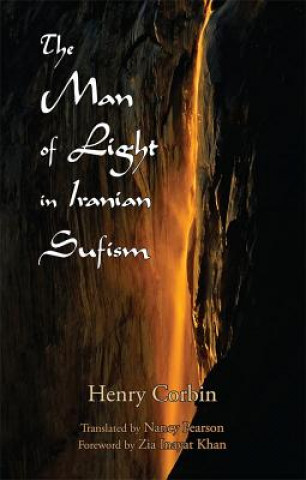 Книга Man of Light in Iranian Sufism Henry Corbin