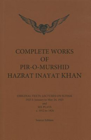 Könyv Complete Works of Pir-O-Murshid Hazrat Inayat Khan 1925 1 Hazrat Inayat Khan
