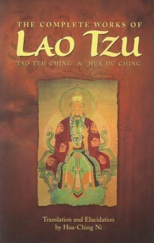Kniha Complete Works of Lao Tzu Hua Ching Ni