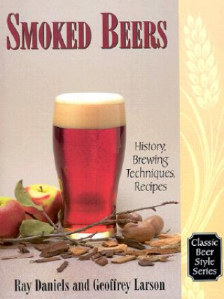 Книга Smoked Beers Ray Daniels