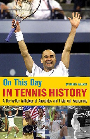 Könyv On this Day in Tennis History Randy Walker