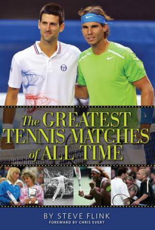 Carte Greatest Tennis Matches of All Time Steve Flink