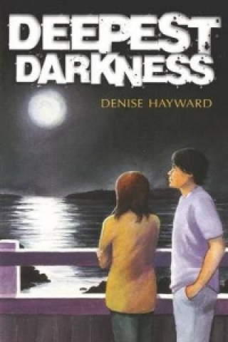 Carte Deepest Darkness Denise Hayward