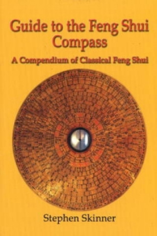 Knjiga Guide to the Feng Shui Compass Stephen Skinner