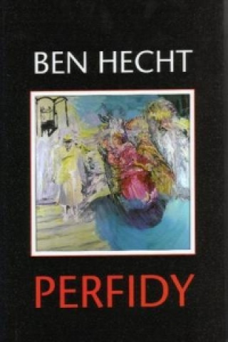 Libro Perfidy Ben Hecht