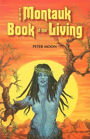 Kniha Montauk Book of the Living Peter Moon