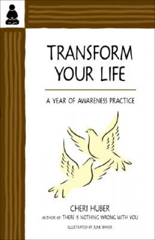 Knjiga Transform Your Life Cheri Huber