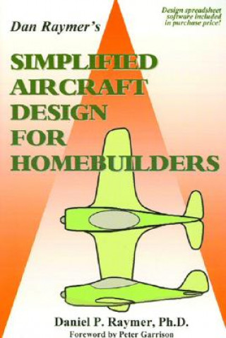 Книга Simplified Aircraft Design for Homebuilders Daniel P Rayner