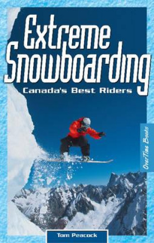 Book Extreme Snowboarding Thomas Peacock
