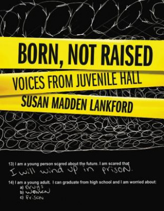 Buch Born, Not Raised Susan Madden Lankford