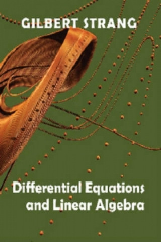 Kniha Differential Equations and Linear Algebra Gilbert Strang