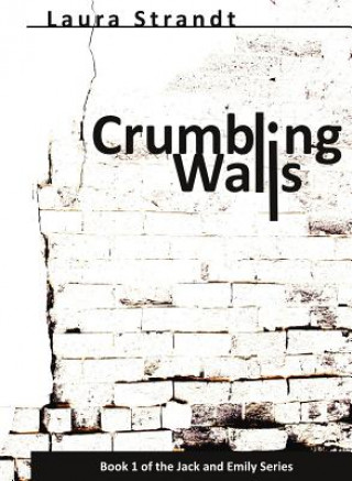 Книга Crumbling Walls Laura Strandt