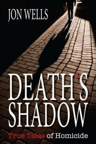 Kniha Death's Shadow Jon Wells