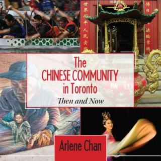 Buch Chinese Community in Toronto Arlene Chan