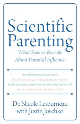 Книга Scientific Parenting Nicole Letourneau