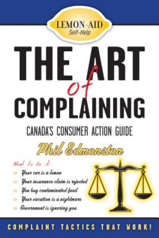 Livre Art of Complaining Phil Edmonston