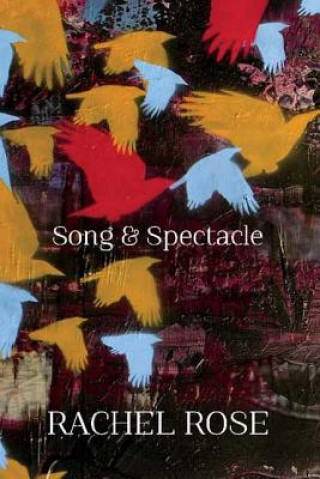 Livre Song & Spectacle Rachel Rose