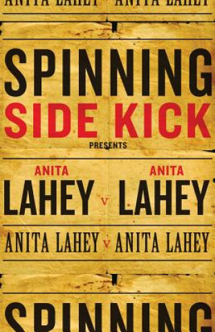 Книга Spinning Side Kick Anita Lahey